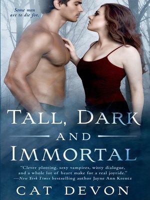 cover image of Tall, Dark and Immortal
